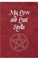 My Love and Lust Spells