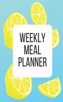 Weekly Meal Planner: Weekly Meal Planner: Track and Plan Your Meal Weekly 52 Week Food Planner Record Breakfast Lunch Dinner Snacks Water Consumption Exercise Activities(20 Weekly Meal Planner 8.5x11 Inch)