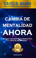 Cambia de Mentalidad Ahora