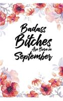 Badass Bitches Are Born In September