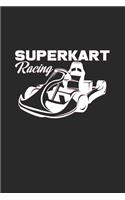 Superkart racing: 6x9 Kart Racing - lined - ruled paper - notebook - notes