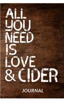 All You Need Is Love And Cider Journal