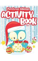 Christmas Holidays Activity Book for Kids Ages 4-8