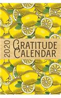 2020 Gratitude Calendar: Lemon - 365 Days Dated Gratitude Journal For A Thankful New Year(12 Fruit and Vegetables for Garden Lovers)