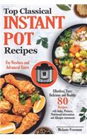 Best Instant Pot Recipes Book: 80 Proven American Favourite Recipes.Easy, Delicious, Healthy Recipes That Anyone Can Cook. Cookbook For Beginners and Advanced Users (Recipe Book f(1 Instant Pot Cookbook Best for All Family)