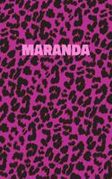 Maranda: Personalized Pink Leopard Print Notebook (Animal Skin Pattern). College Ruled (Lined) Journal for Notes, Diary, Journaling. Wild Cat Theme Design wi