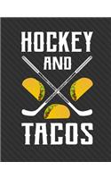 Hockey And Tacos Notebook - Blank Unlined Paper: 8.5 x 11 - 200 Pages - School Student Teacher Office