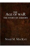 Age of War: The Story of Asbjorn (Anthology Edition)(2 Age of War)