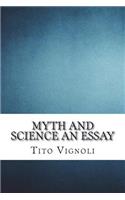 Myth and Science An Essay