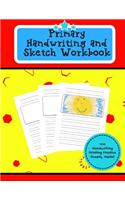 Primary Handwriting and Sketch Workbook