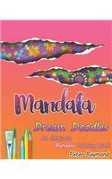 Dream Doodles Coloring Book: An Intricate Mandala Coloring Book