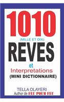 1010 Reves Et Interpretations