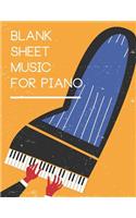 Blank Sheet Music for Piano: Piano Blank Sheets