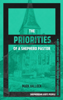 Priorities of a Shepherd Pastor