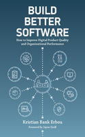Build Better Software