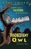 Disobedient Owl and Other Tales
