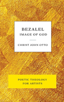 Bezalel, Image of God