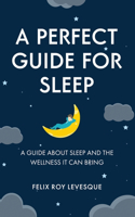 Perfect Guide for Sleep