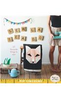 Sew La Tea Do: 25 Favourite Things to Sew [With Pattern(s)]