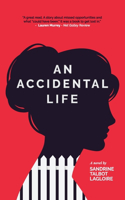 An Accidental Life