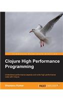 Clojure High Performance Programming