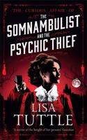 Somnambulist and the Psychic Thief