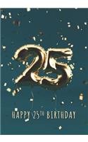 Happy 25th Birthday