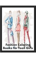 Fashion Coloring Books for Teen Girls: Fashion Coloring Books for Adults Relaxation, Fashion Coloring Books for Adults Relax, Fashion Coloring Books for Women, Fashion Coloring Books for Adults