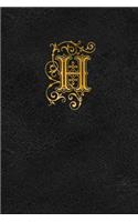 Old English Monogram Journal - Letter H