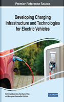 Developing Charging Infrastructure and Technologies for Electric Vehicles