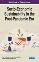 Handbook of Research on Socio-Economic Sustainability in the Post-Pandemic Era