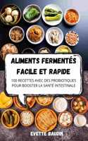Aliments Fermentes Facile Et Rapide