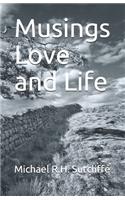 Musings Love and Life