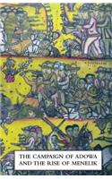 CAMPAIGN OF ADOWA AND THE RISE OF MENELIKFirst Italo-Ethiopian War