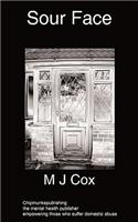 Sour Face: A Domestic Abusive Relationship(English)