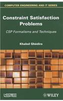 Constraint Satisfaction Problems: CSP Formalisms and Techniques