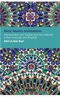 Early Islamic Institutions