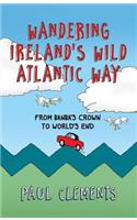 Wandering Ireland's Wild Atlantic Way