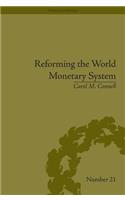 Reforming the World Monetary System