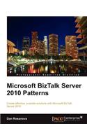 Microsoft BizTalk Server 2010 Patterns