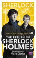 Sherlock: The Return of Sherlock Holmes: The Return of Sherlock Holmes(Sherlock (BBC Books))