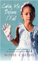 Catch Me Before I Fall