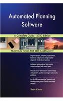 Automated Planning Software A Complete Guide - 2020 Edition