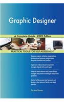 Graphic Designer A Complete Guide - 2020 Edition