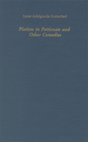 Pietism in Petticoats and Other Comedies