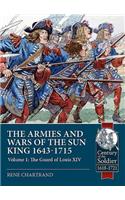 Armies and Wars of the Sun King 1643-1715