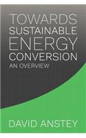 Towards Sustainable Energy Conversion