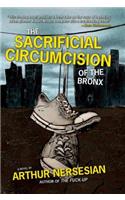The Sacrificial Circumcision Of The Bronx