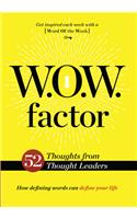 W.O.W. Factor