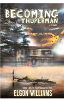 Becoming Thuperman